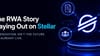 The RWA Story Playing Out on Stellar