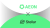 AEON Partners with Stellar to Expand Web3 Mobile Payments Across Southeast Asia and Beyond