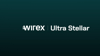 Wirex and Ultra Stellar Launch Native Payment Infrastructure on Stellar