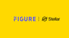 Figure Announces Launch of YLDS on Stellar Network