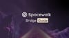 Step-by-Step Guide to Using Spacewalk Bridge