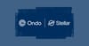 Ondo Finance Launches USDY on Stellar