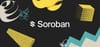 A Developer’s Guide to Soroban Adoption Fund Programs Pt. 2
