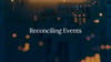 Reconciling Stellar Events