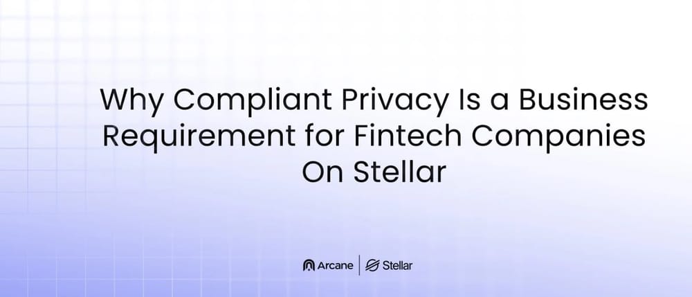 Why Compliant Privacy Is a Business Requirement for Fintech Companies