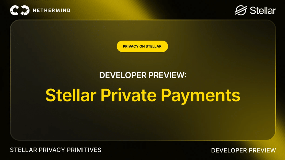 Developer Preview: Stellar Private Payments