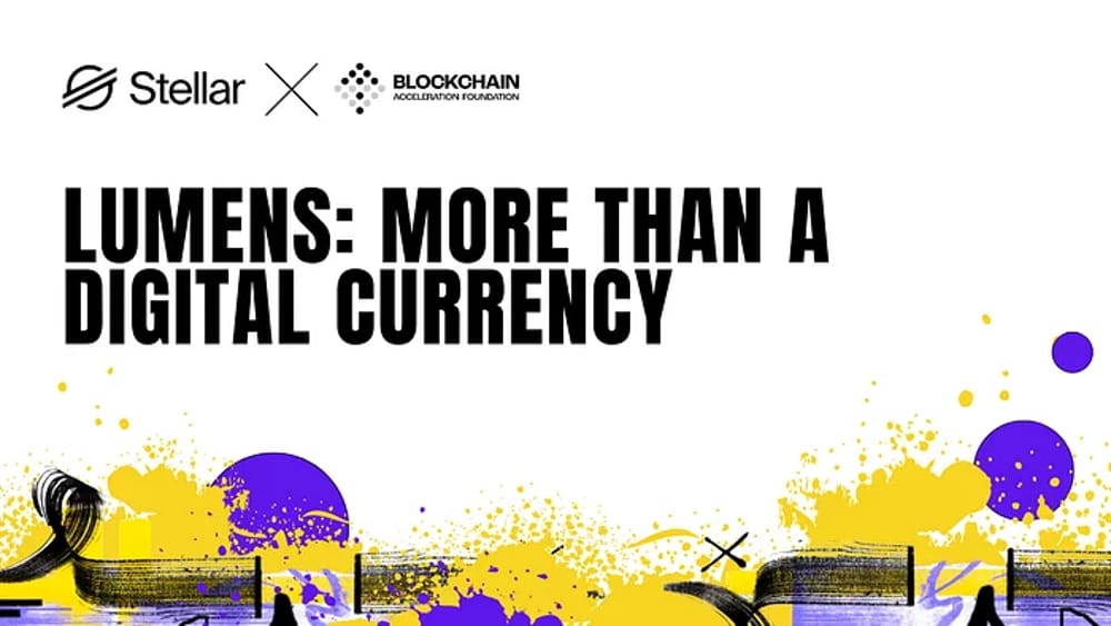 Lumens: More Than a Digital Currency