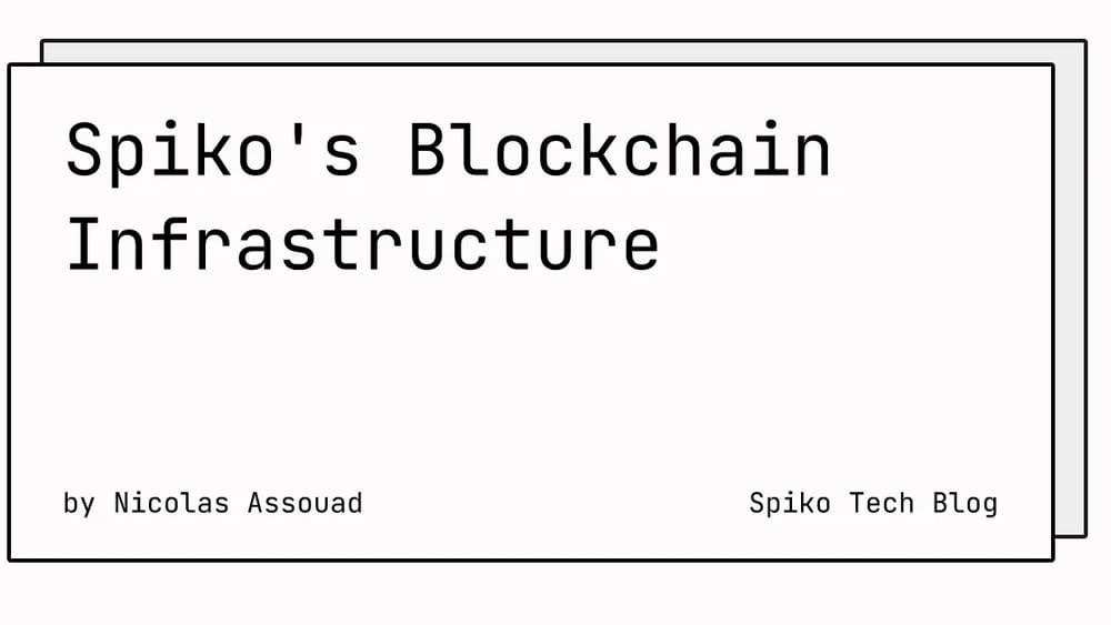 Spiko's Blockchain Infrastructure