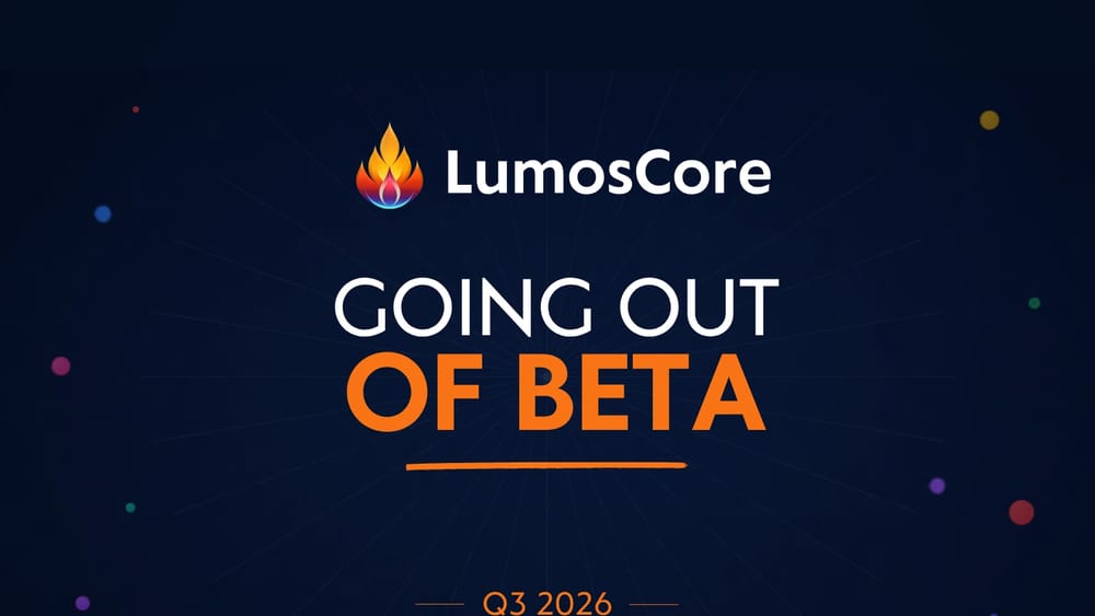 What's Next for LumosCore: Our Roadmap Ahead