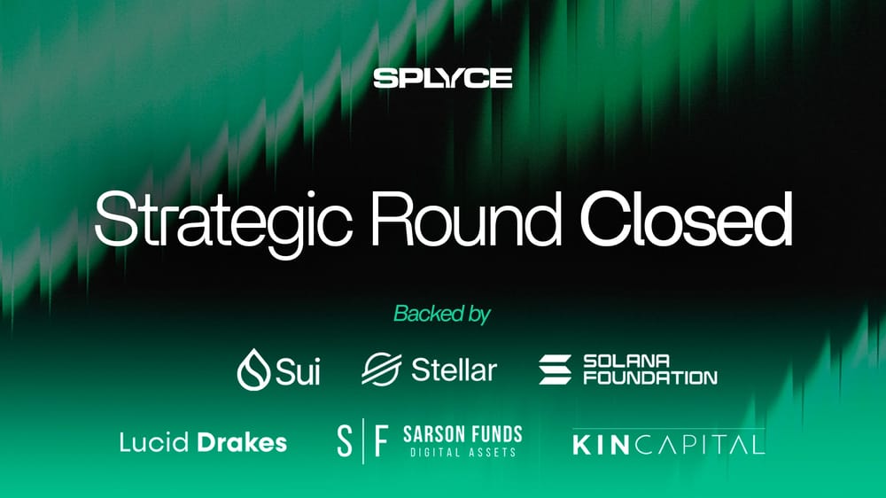 Splyce Has Closed Its Strategic Round. Here Is What We Are Building.