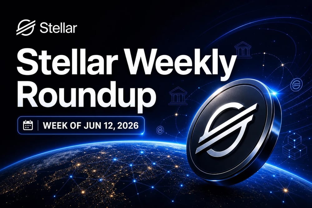 Stellar Weekly Roundup — week of Jun 12, 2026