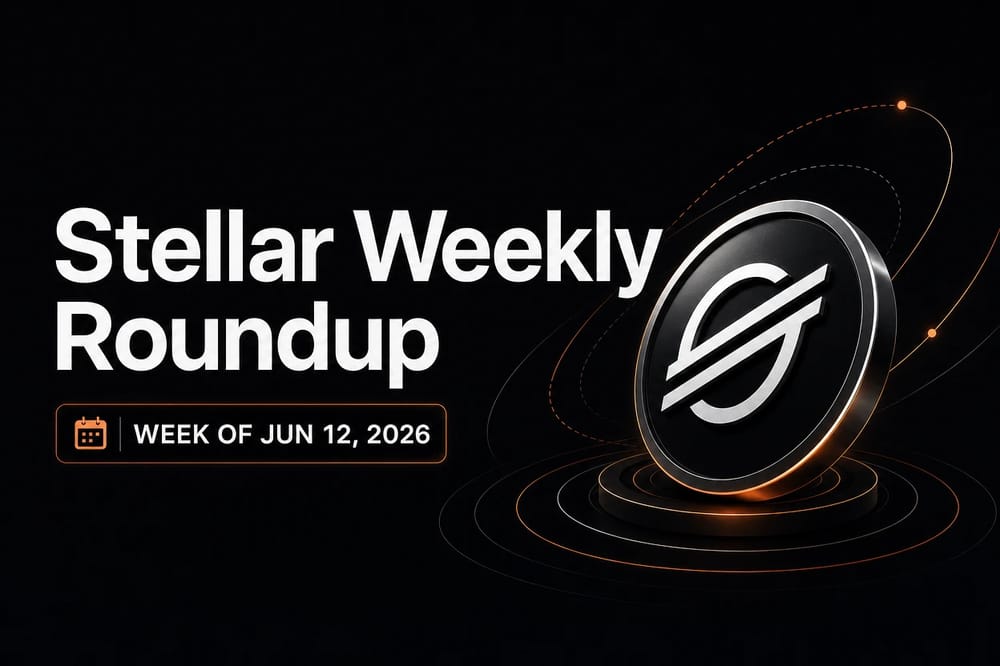 Stellar Weekly Roundup — week of Jun 12, 2026