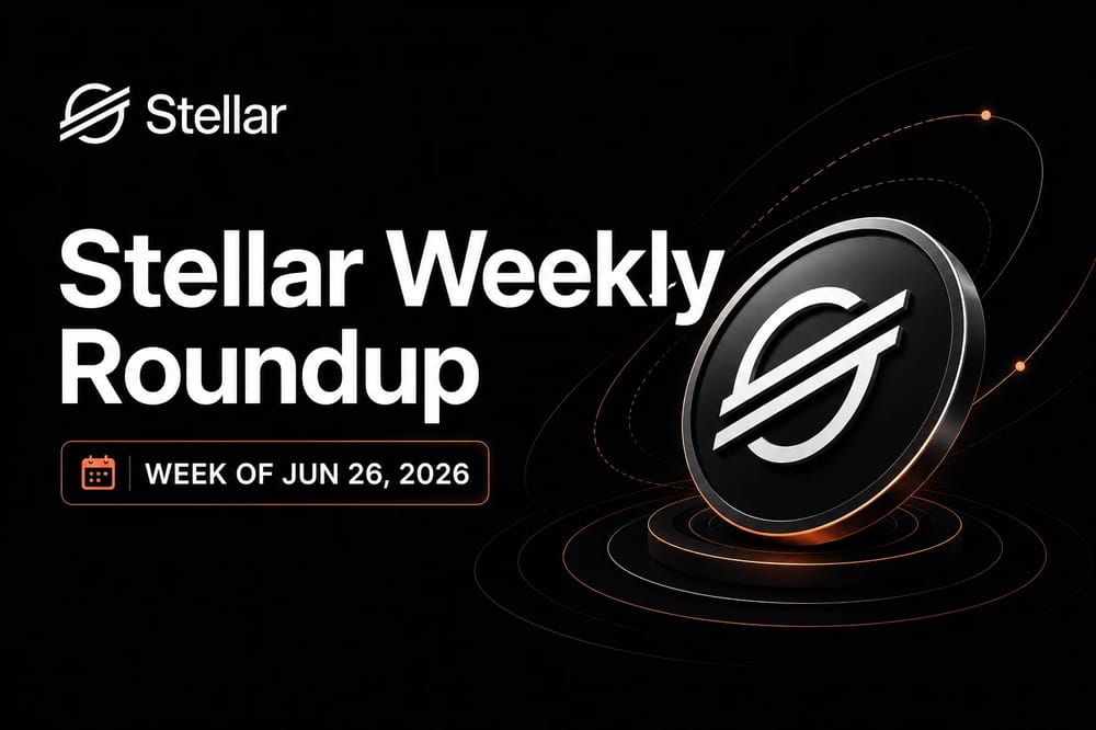 Stellar Weekly Roundup — week of Jun 26, 2026