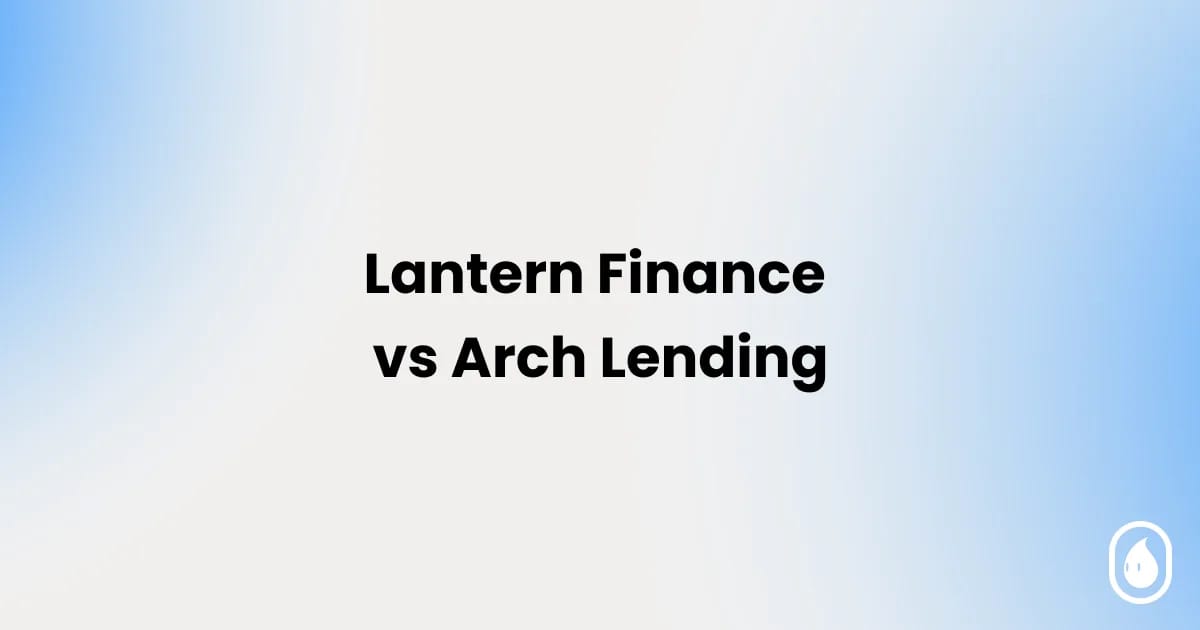 Meet Lantern Finance, a better alternative to Arch Lending | Lumen Loop
