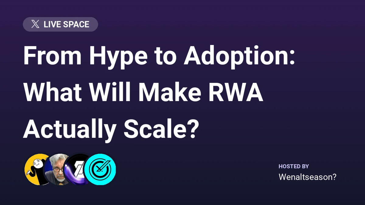 🚨 From Hype to Adoption: What Will Make RWA Actually Scale? 🚨 | Lumen Loop