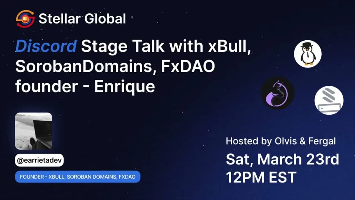 Built on Stellar - xBull & Soroban Domains | Lumen Loop
