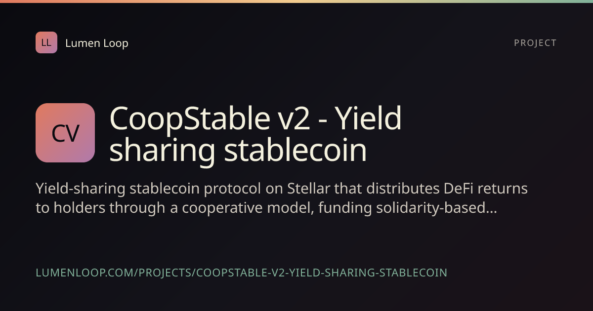 CoopStable v2 - Yield sharing stablecoin | Lumen Loop