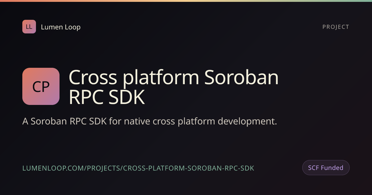 Cross platform Soroban RPC SDK | Lumen Loop