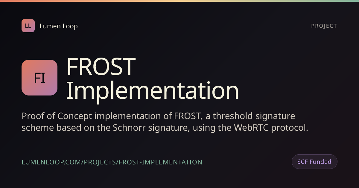 FROST Implementation | Lumen Loop