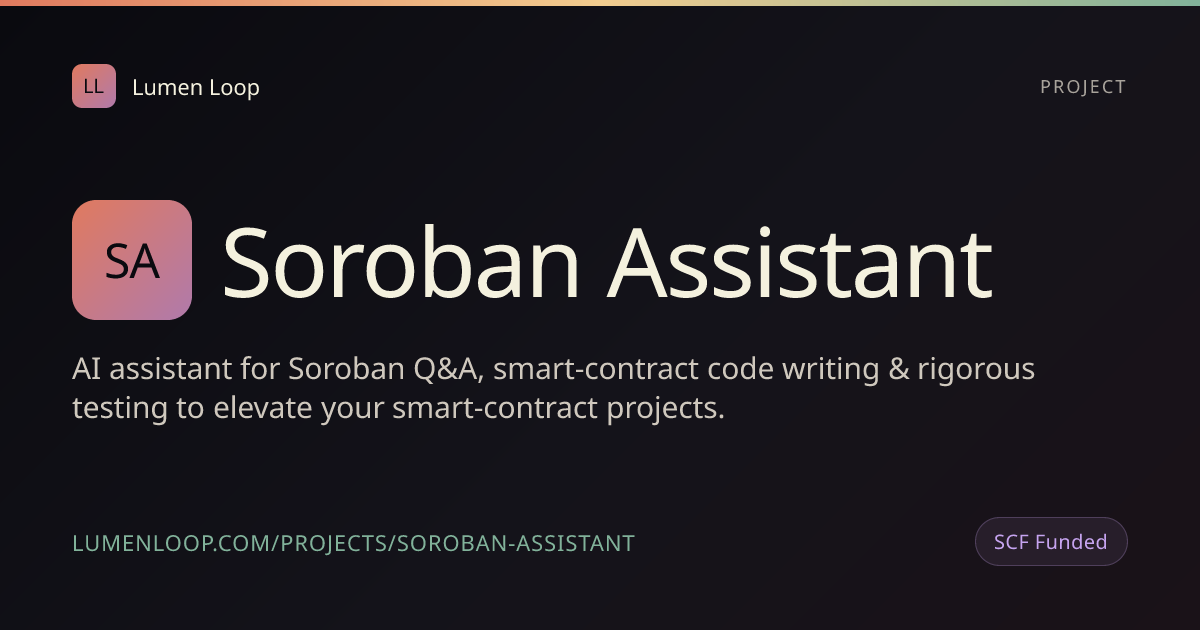 Soroban Assistant | Lumen Loop