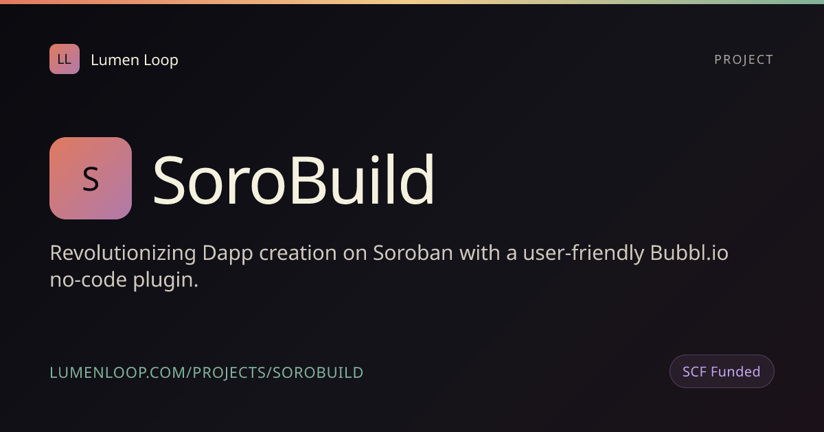 SoroBuild | Lumen Loop