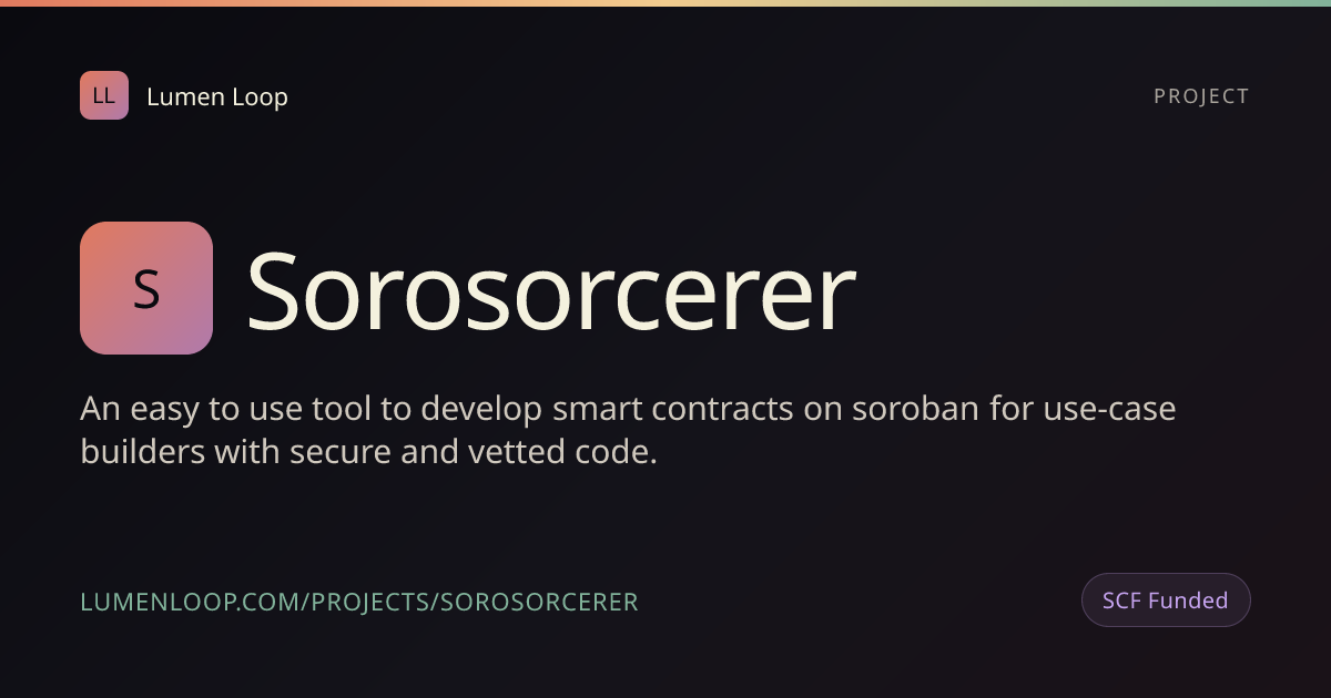 Sorosorcerer | Lumen Loop