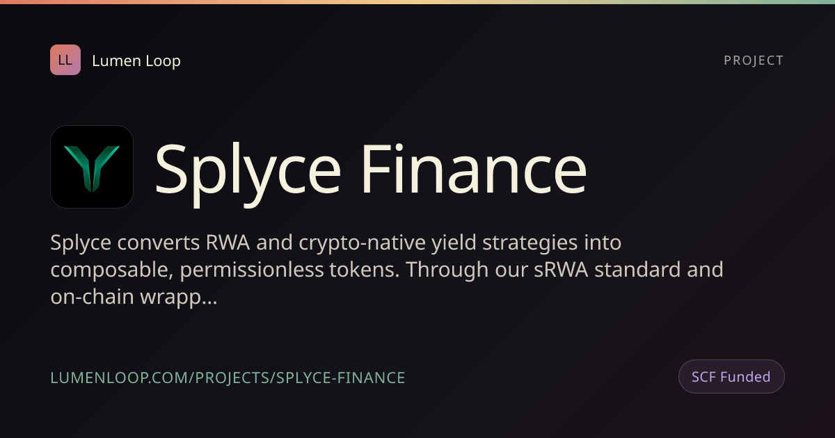 Splyce Finance | Lumen Loop