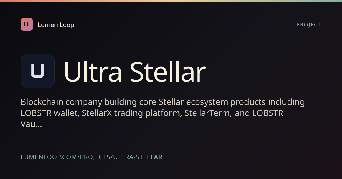 Ultra Stellar | Lumen Loop